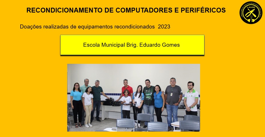 TECH Solidário doa computadores para Escola Municipal Brig. Eduardo Gomes